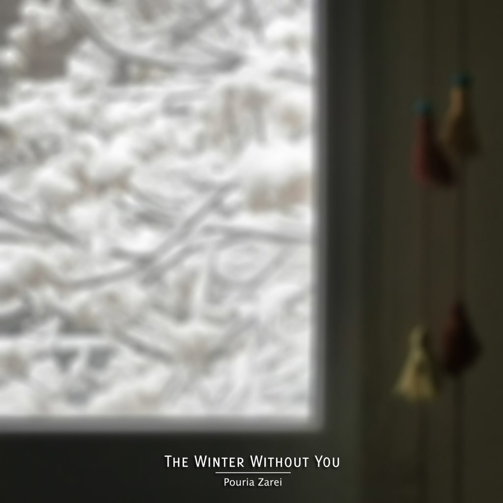 Winter Without You - Pouria Zarei